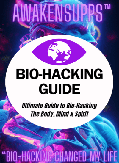 AwakenSupps™ The Ultimate Bio-Hacking Guide E-Book - AwakenSupps